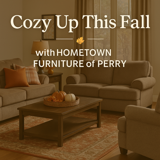 Cozy Up This Fall with Hometown Furniture of Perry 🍂
